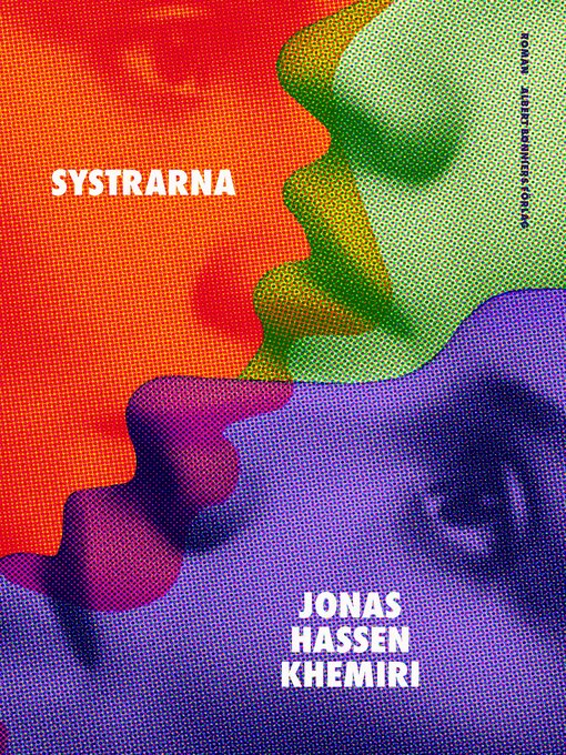 Titeldetaljer för Systrarna av Jonas Hassen Khemiri - Tillgänglig